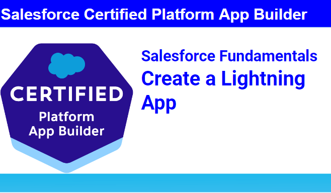 Salesforce Fundamentals : Create a Lightning App